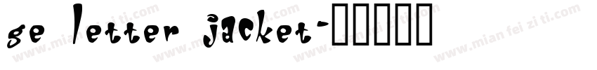 GE Letter Jacket字体转换